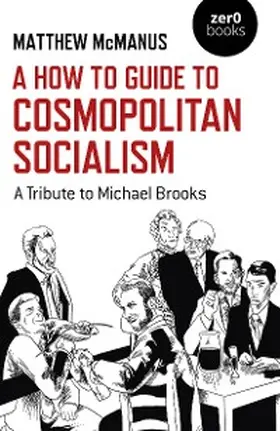 Mcmanus |  How To Guide to Cosmopolitan Socialism | eBook | Sack Fachmedien