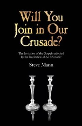 Mann |  Will You Join in Our Crusade? | eBook | Sack Fachmedien