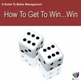 Allen |  A Guide to Better Management: How to Get a Win Win | eBook | Sack Fachmedien