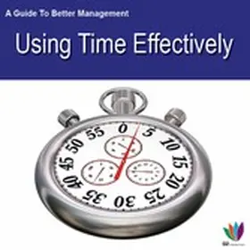 Allen |  A Guide to Better Management: Using Time Effectively | eBook | Sack Fachmedien