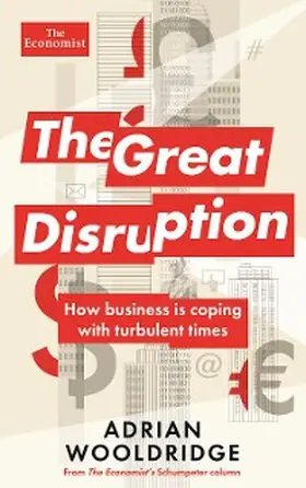 Wooldridge |  The Great Disruption | eBook | Sack Fachmedien