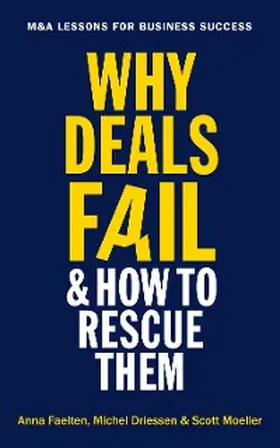 Faelten / Driessen / Moeller |  Why Deals Fail and How to Rescue Them | eBook | Sack Fachmedien