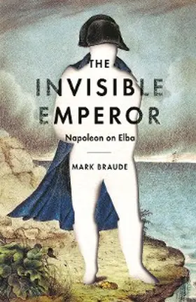 Braude |  The Invisible Emperor | eBook | Sack Fachmedien