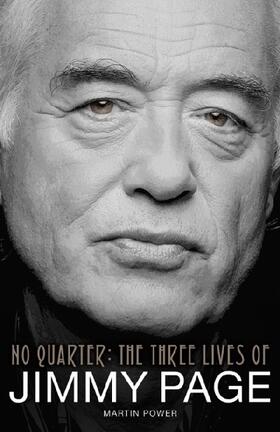 Power |  No Quarter: The Three Lives of Jimmy Page | Buch |  Sack Fachmedien