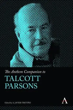 Treviño |  The Anthem Companion to Talcott Parsons | eBook | Sack Fachmedien