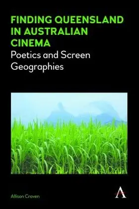 Craven |  Finding Queensland in Australian Cinema | eBook | Sack Fachmedien