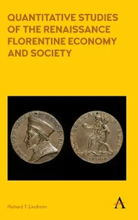 Lindholm | Quantitative Studies of the Renaissance Florentine Economy and Society | E-Book | sack.de