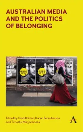 Nolan / Farquharson / Marjoribanks |  Australian Media and the Politics of Belonging | eBook | Sack Fachmedien