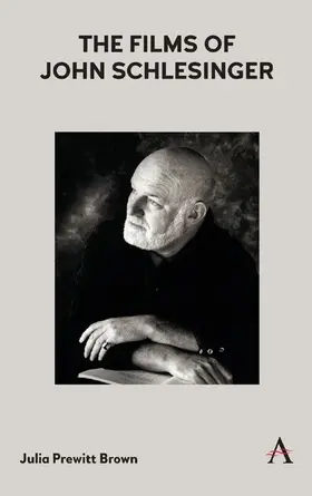 Brown |  The Films of John Schlesinger | eBook | Sack Fachmedien