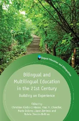 Abello-Contesse / Chandler / López-Jiménez |  Bilingual and Multilingual Education in the 21st Century | eBook | Sack Fachmedien