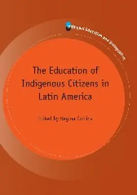 Cortina |  The Education of Indigenous Citizens in Latin America | Buch |  Sack Fachmedien
