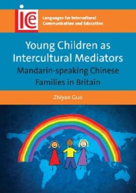 Guo |  Young Children as Intercultural Mediators | eBook | Sack Fachmedien