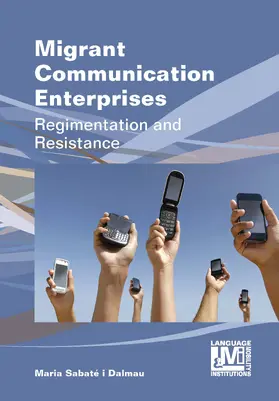 Sabaté-Dalmau |  Migrant Communication Enterprises | eBook | Sack Fachmedien