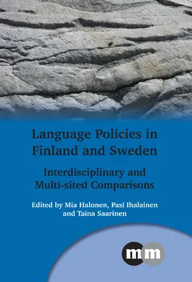 Halonen / Ihalainen / Saarinen |  Language Policies in Finland and Sweden | eBook | Sack Fachmedien