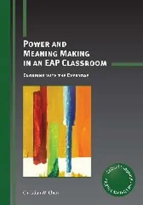 Chun |  Power and Meaning Making in an EAP Classroom | Buch |  Sack Fachmedien