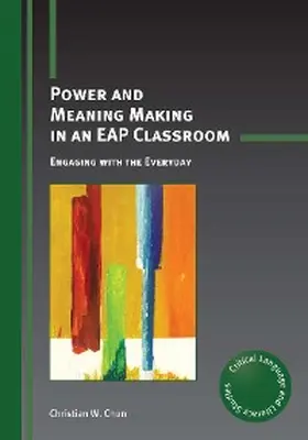 Chun |  Power and Meaning Making in an EAP Classroom | eBook | Sack Fachmedien