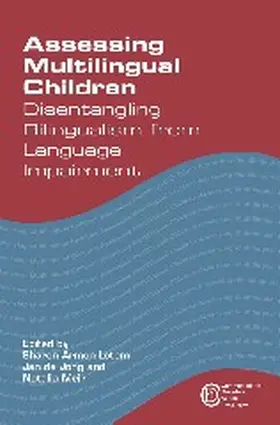 Armon-Lotem / de Jong / Meir | Assessing Multilingual Children | Buch | 978-1-78309-311-3 | sack.de