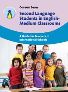 Sears |  Second Language Students in English-Medium Classrooms | eBook | Sack Fachmedien