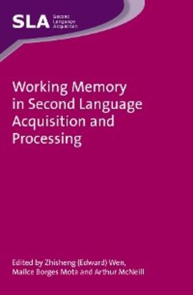 Wen / Borges Mota / Mcneill |  Working Memory in Second Language Acquisition and Processing | eBook | Sack Fachmedien