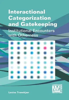 Tranekjær | Interactional Categorization and Gatekeeping | Buch | 978-1-78309-367-0 | sack.de