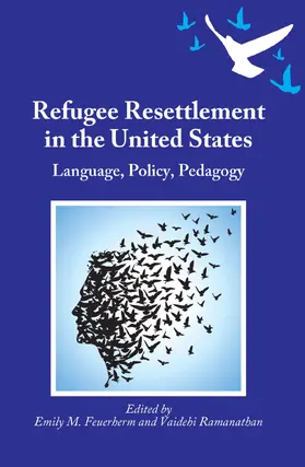 Feuerherm / Ramanathan |  Refugee Resettlement in the United States | Buch |  Sack Fachmedien