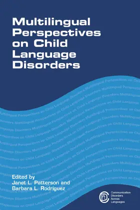 Patterson / Rodríguez |  Multilingual Perspectives on Child Language Disorders | Buch |  Sack Fachmedien