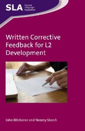 Bitchener / Storch |  Written Corrective Feedback for L2 Development | eBook | Sack Fachmedien