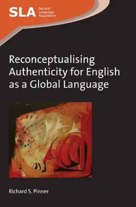 Pinner |  Reconceptualising Authenticity for English as a Global Language | Buch |  Sack Fachmedien