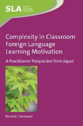 Sampson |  Complexity in Classroom Foreign Language Learning Motivation | eBook | Sack Fachmedien