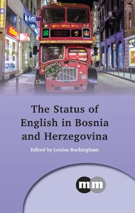 Buckingham | The Status of English in Bosnia and Herzegovina | Buch | 978-1-78309-596-4 | sack.de