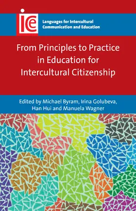 Byram / Golubeva / Hui |  From Principles to Practice in Education for Intercultural Citizenship | Buch |  Sack Fachmedien