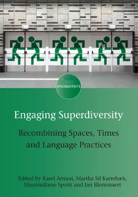 Arnaut / Karrebæk / Spotti | Engaging Superdiversity | Buch | 978-1-78309-679-4 | www2.sack.de