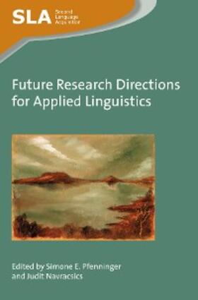 Pfenninger / Navracsics |  Future Research Directions for Applied Linguistics | eBook | Sack Fachmedien