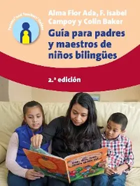 Ada / Campoy / Baker |  Guía para padres y maestros de niños bilingües | eBook | Sack Fachmedien