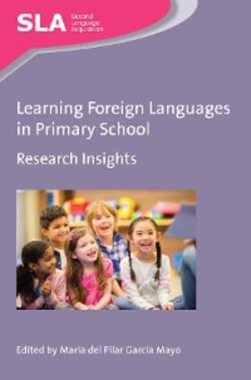 García Mayo |  Learning Foreign Languages in Primary School | eBook | Sack Fachmedien