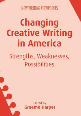 Harper | Changing Creative Writing in America | Buch | 978-1-78309-881-1 | www2.sack.de