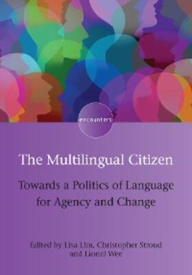 Lim / Stroud / Wee |  The Multilingual Citizen | eBook | Sack Fachmedien