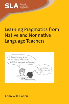 Cohen |  Learning Pragmatics from Native and Nonnative Language Teachers | Buch |  Sack Fachmedien