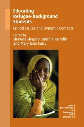 Shapiro / Farrelly / Curry |  Educating Refugee-background Students | Buch |  Sack Fachmedien