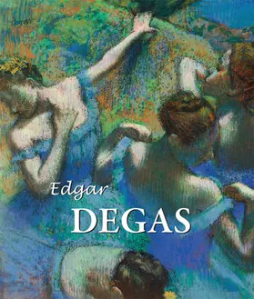 Brodskaya / Degas | Edgar Degas | E-Book | www2.sack.de