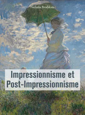 Brodskaïa | Impressionnisme et Post-Impressionnisme | E-Book | www2.sack.de