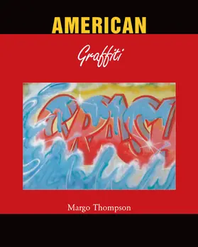 Thompson | American Graffiti | E-Book | www2.sack.de