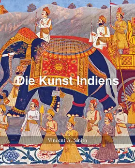 Smith | Die Kunst Indiens | E-Book | www2.sack.de