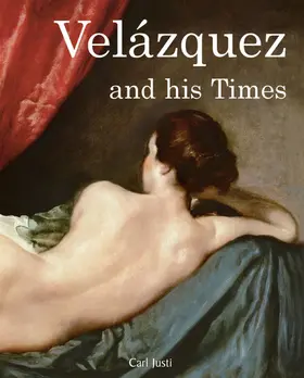 Justi | Velázquez and his times | E-Book | www2.sack.de