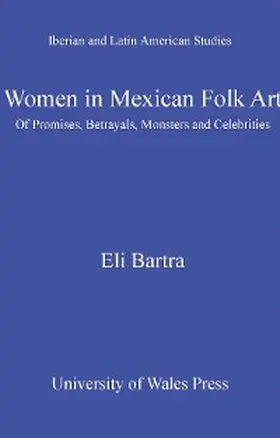 Bartra |  Women in Mexican Folk Art | eBook | Sack Fachmedien