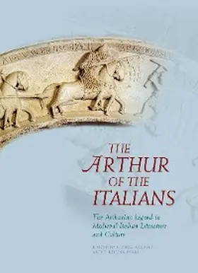  The Arthur of the Italians | eBook | Sack Fachmedien