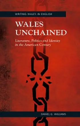 Williams |  Wales Unchained | eBook | Sack Fachmedien