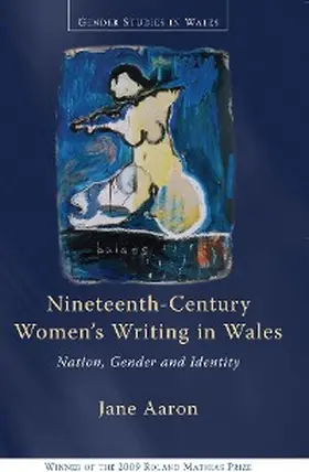 Aaron |  Nineteenth-Century Women's Writing in Wales | eBook | Sack Fachmedien