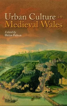 Fulton |  Urban Culture in Medieval Wales | eBook | Sack Fachmedien
