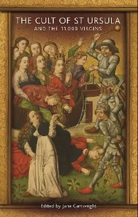 Cartwright |  The Cult of St Ursula and the 11,000 Virgins | eBook | Sack Fachmedien